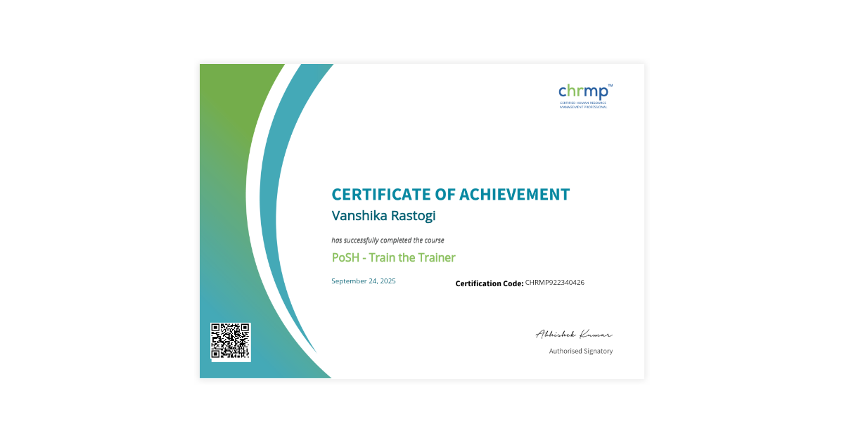 Vanshika Rastogi | PoSH - Train the Trainer | CHRMP (Certified Human ...